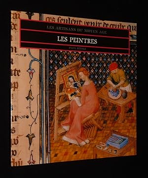 Imagen del vendedor de Les Artisans du Moyen Age : Les peintres a la venta por Abraxas-libris