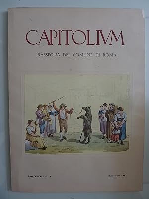 Image du vendeur pour CAPITOLIUM RASSEGNA DEL COMUNE DI ROMA n. 11 Anno XXXVI 11 Novembre 1961 mis en vente par Historia, Regnum et Nobilia