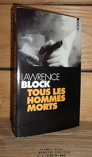 Image du vendeur pour TOUS LES HOMMES MORTS - (a long line of dead men) mis en vente par Planet's books
