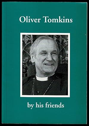 Oliver Tomkins by His Friends