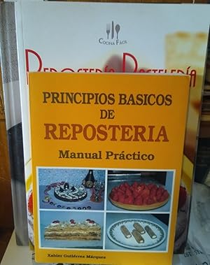 Imagen del vendedor de PRINCIPIOS BSICOS DE REPOSTERA Manual Prctico + Cocinar con microondas REPOSTERA + REPOSTERA , PASTELERA Y HELADOS (3 libros) a la venta por Libros Dickens