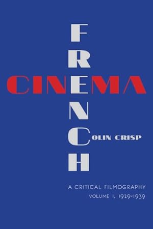 Immagine del venditore per French Cinema : A Critical Filmography, 1929-1939 venduto da GreatBookPrices