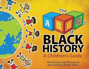 Immagine del venditore per The Abc's of Black History: A Children's Guide (Hardback or Cased Book) venduto da BargainBookStores