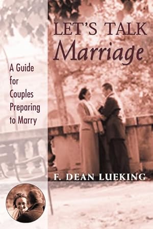Seller image for Let's Talk Marriage : A Guide for Couples Preparing to Marry for sale by GreatBookPrices