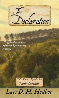 Immagine del venditore per The Declaration: Tales From a Revolution - South-Carolina (Hardback or Cased Book) venduto da BargainBookStores