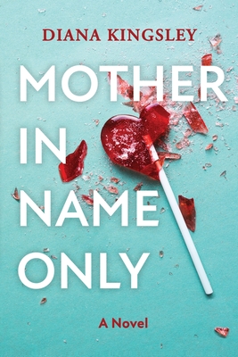 Seller image for Mother in Name Only (Paperback or Softback) for sale by BargainBookStores