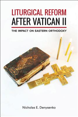 Bild des Verkufers fr Liturgical Reform After Vatican II: The Impact on Eastern Orthodoxy (Paperback or Softback) zum Verkauf von BargainBookStores