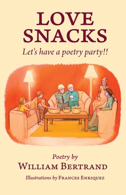Bild des Verkufers fr Love Snacks: Let's have a poetry party!! (Paperback or Softback) zum Verkauf von BargainBookStores