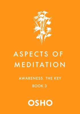 Seller image for Aspects of Meditation Book 3: Awareness, the Key (Paperback or Softback) for sale by BargainBookStores