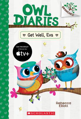 Seller image for Get Well, Eva: A Branches Book (Owl Diaries #16) (Paperback or Softback) for sale by BargainBookStores