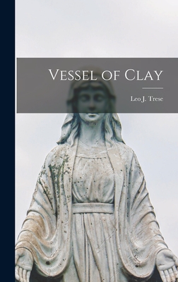 Image du vendeur pour Vessel of Clay (Hardback or Cased Book) mis en vente par BargainBookStores