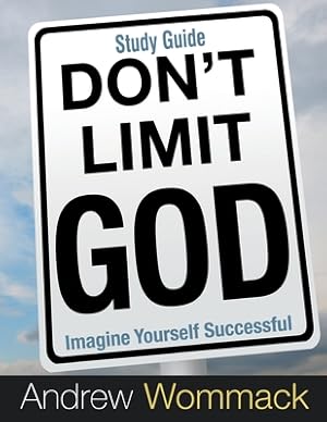 Seller image for Don't Limit God Study Guide: Imagine Yourself Successful (Paperback or Softback) for sale by BargainBookStores