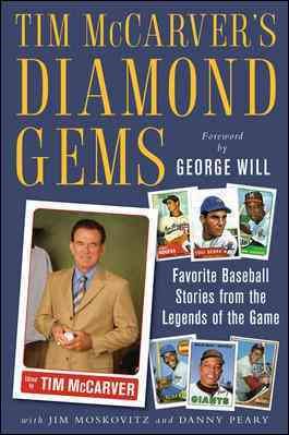 Imagen del vendedor de Tim McCarver's Diamond Gems : Favorite Baseball Stories from the Legends of the Game a la venta por GreatBookPrices