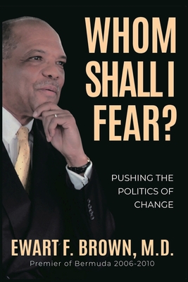 Seller image for Whom Shall I Fear?: Pushing the Politics of Change (Paperback or Softback) for sale by BargainBookStores