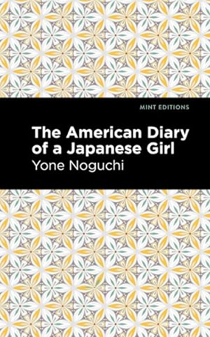Imagen del vendedor de American Diary of a Japanese Girl a la venta por GreatBookPricesUK