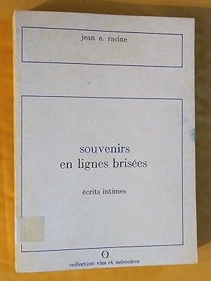 Bild des Verkufers fr Souvenirs en lignes brises: crits intimes zum Verkauf von Livresse