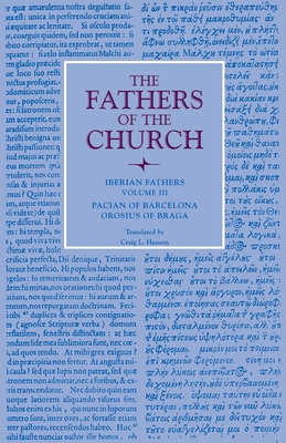 Imagen del vendedor de Iberian Fathers, Volume 3 Pacian of Barcelona, Orosius of Braga (Paperback or Softback) a la venta por BargainBookStores