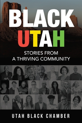 Imagen del vendedor de Black Utah: Stories from a Thriving Community (Paperback or Softback) a la venta por BargainBookStores