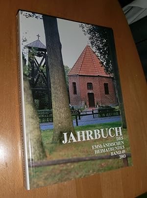 Bild des Verkufers fr Jahrbuch des Emslndischen Heimatbundes 2003 / Band 49 zum Verkauf von Dipl.-Inform. Gerd Suelmann