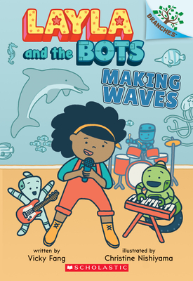 Seller image for Making Waves: A Branches Book (Layla and the Bots #4) (Paperback or Softback) for sale by BargainBookStores