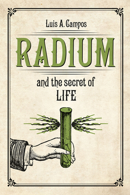 Imagen del vendedor de Radium and the Secret of Life (Paperback or Softback) a la venta por BargainBookStores