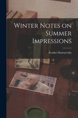 Imagen del vendedor de Winter Notes on Summer Impressions (Paperback or Softback) a la venta por BargainBookStores