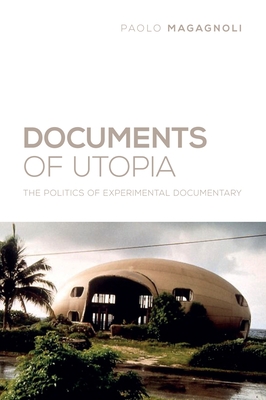 Seller image for Documents of Utopia: The Politics of Experimental Documentary (Paperback or Softback) for sale by BargainBookStores