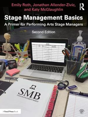 Bild des Verkufers fr Stage Management Basics : A Primer for Performing Arts Stage Managers zum Verkauf von AHA-BUCH GmbH