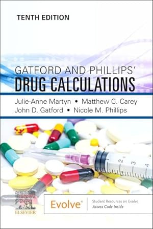 Bild des Verkufers fr Gatford and Phillips' Drug Calculations zum Verkauf von AHA-BUCH GmbH