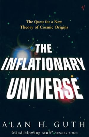Immagine del venditore per The Inflationary Universe : The Quest for a New Theory of Cosmic Origins venduto da AHA-BUCH GmbH