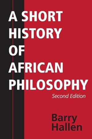 Bild des Verkufers fr A Short History of African Philosophy, Second Edition zum Verkauf von AHA-BUCH GmbH