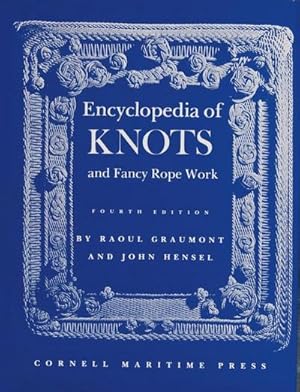 Bild des Verkufers fr Encyclopedia of Knots and Fancy Rope Work zum Verkauf von AHA-BUCH GmbH