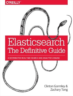 Bild des Verkufers fr Elasticsearch - The Definitive Guide zum Verkauf von AHA-BUCH GmbH