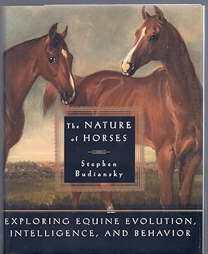 Seller image for The NATURE of HORSES, First Printing HC w/DJ for sale by Larimar Animal Books