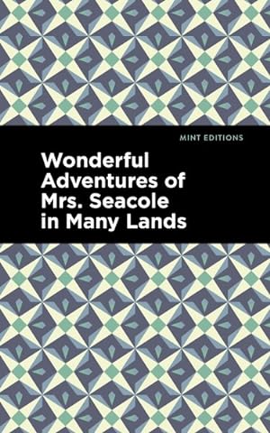 Image du vendeur pour Wonderful Adventures of Mrs. Seacole in Many Lands mis en vente par GreatBookPrices