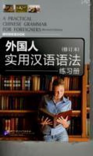 Image du vendeur pour A Practical Chinese Grammar for Foreigners (Textbook+Workbook) mis en vente par AHA-BUCH GmbH