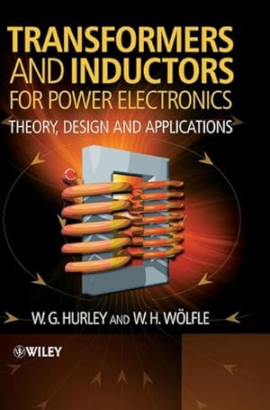 Bild des Verkufers fr Transformers and Inductors for Power Electronics : Theory, Design and Applications zum Verkauf von AHA-BUCH GmbH