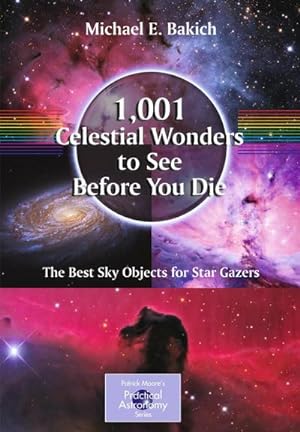 Bild des Verkufers fr 1,001 Celestial Wonders to See Before You Die : The Best Sky Objects for Star Gazers zum Verkauf von AHA-BUCH GmbH