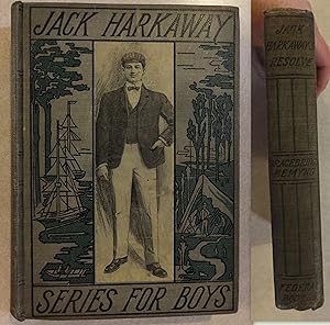 Seller image for JACK HARKAWAY'S RESOLVE SERIES FOR BOYS for sale by ROXY'S READERS