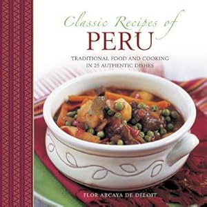 Bild des Verkufers fr Classic Recipes of Peru zum Verkauf von Smartbuy