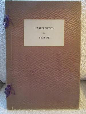 Masterpieces by Sesshu [First Edition]