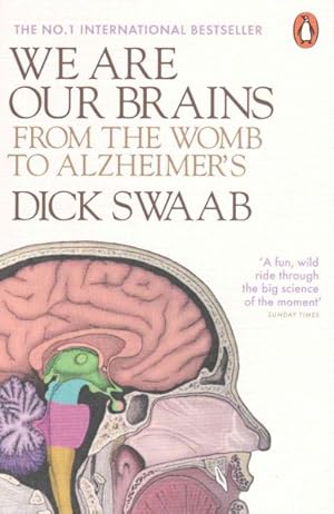 Immagine del venditore per We Are Our Brains : From the Womb to Alzheimer's venduto da GreatBookPrices