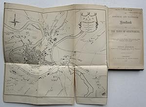 Immagine del venditore per AN HISTORICAL AND ILLUSTRATED HANDBOOK FOR THE TOWN OF SHREWSBURY Shropshire Second Edition 1866 venduto da Andrew Cox PBFA