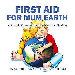 Seller image for First Aid for Mum Earth for sale by moluna