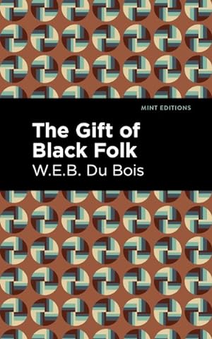 Seller image for Gift of Black Folk for sale by GreatBookPrices