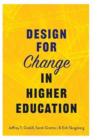 Seller image for Design for Change in Higher Education for sale by GreatBookPrices