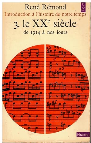 Seller image for INTRODUCTION  L HISTOIRE DE NOTRE TEMPS. 3. LE XXe SICLE, DE 1914  NOS JOURS. Con firma del anterior propietario. for sale by angeles sancha libros