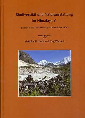 Bild des Verkufers fr Biodiversitt und Naturausstattung im Himalaya V - Biodiversity and Natural Heritage of the Himalaya, vol. V - zum Verkauf von ConchBooks
