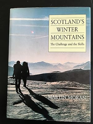 Image du vendeur pour Scotland's Winter Mountains. The Challenge and the Skills mis en vente par Lazycat Books
