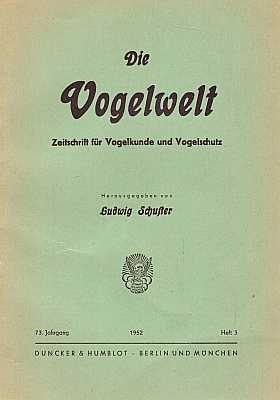 Bild des Verkufers fr Die Vogelwelt - Zeitschrift fr Vogelkunde und Vogelschutz 73 (3) zum Verkauf von ConchBooks